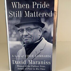 Hardcover "When Pride Still Mattered" A Life of VInce Lombardi